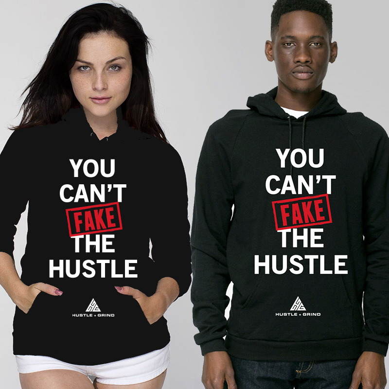 Unisex Hoodie: Can't Fake The Hustle