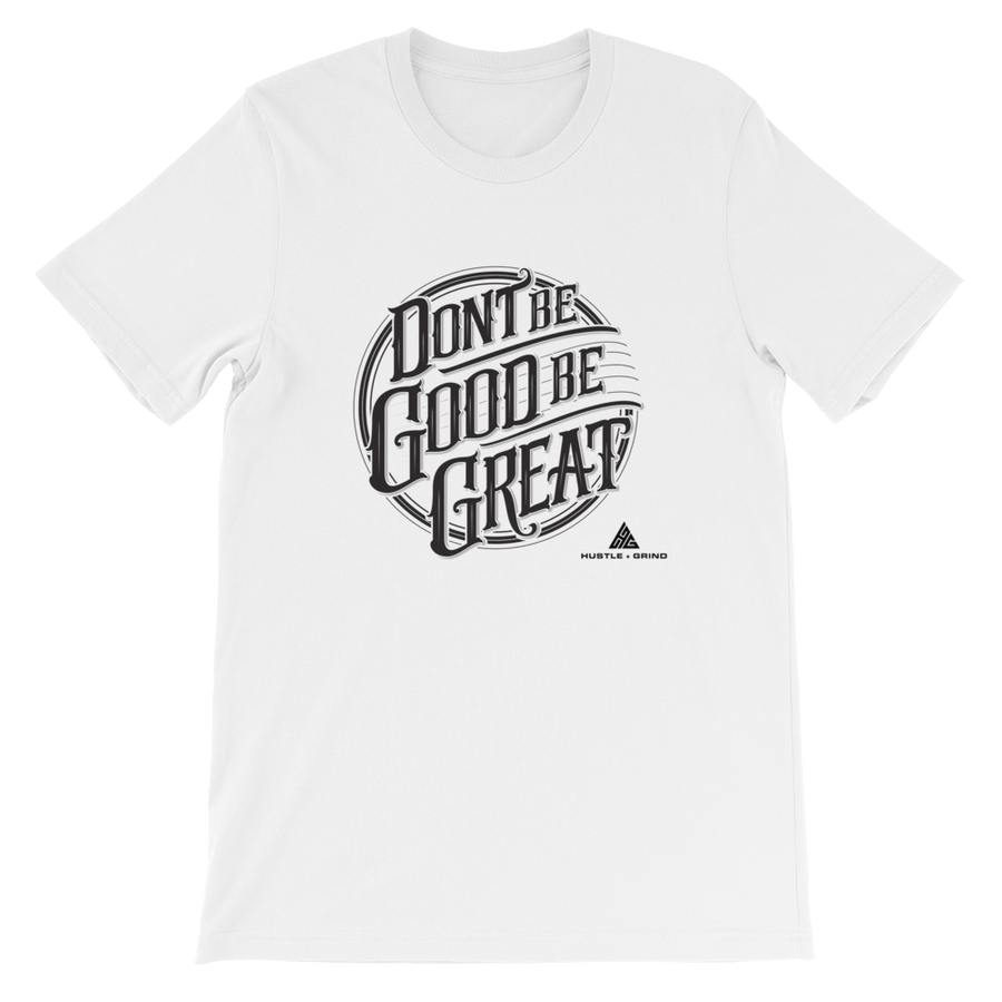 Men's Be Great Shirt