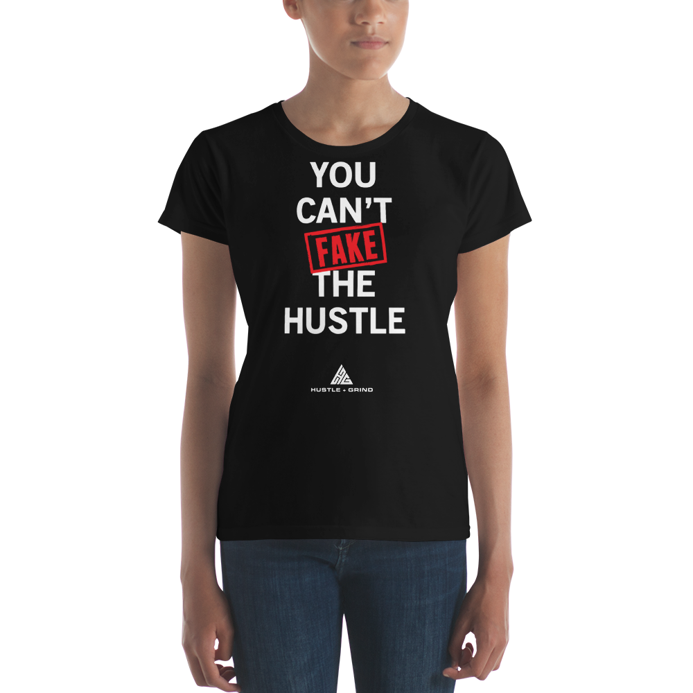 Women's Can't Fake The Hustle Shirt