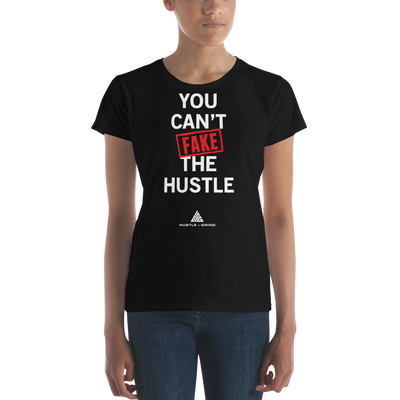 Women's Can't Fake The Hustle Shirt