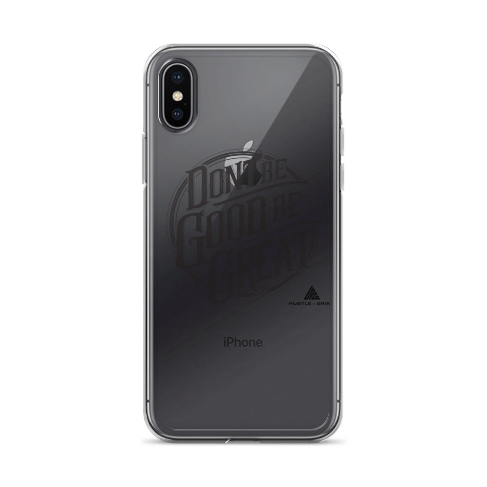 Be Great Phone Case