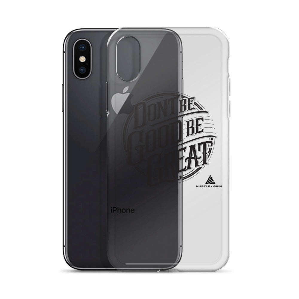 Be Great Phone Case